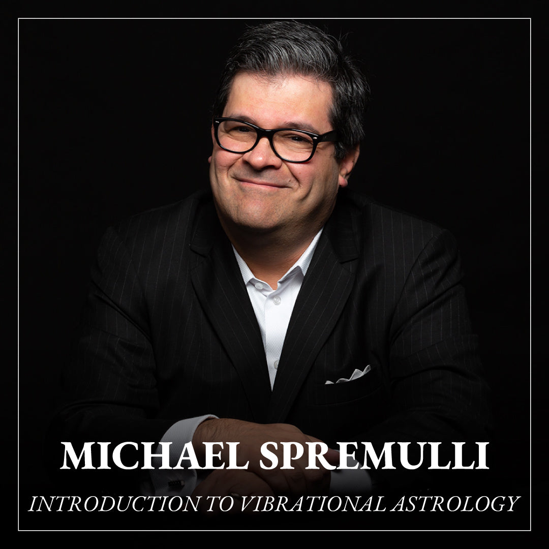Vibrational Astrology with Michael Spremulli