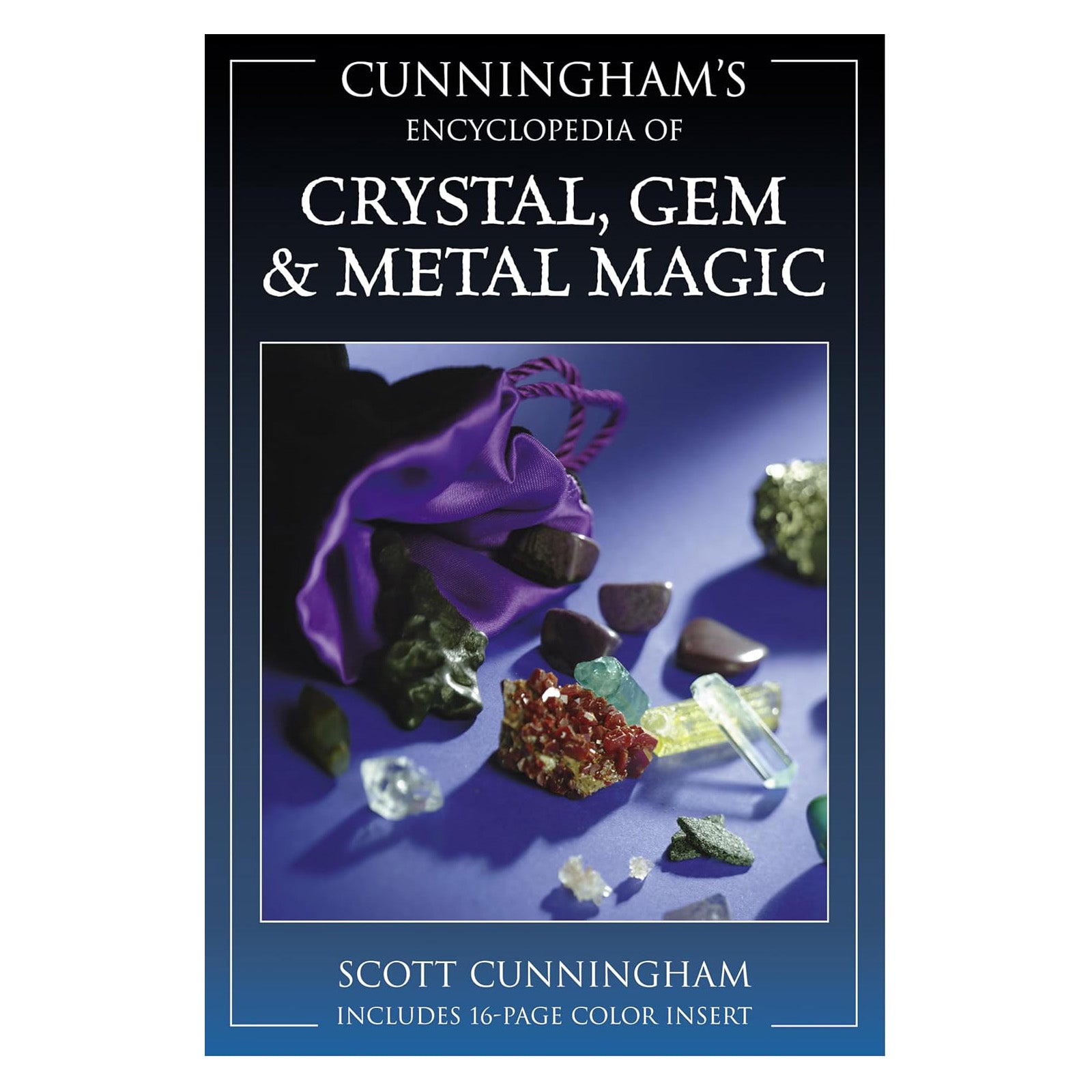 Cunningham's Encyclopedia of Crystal, Gem & Metal Magic