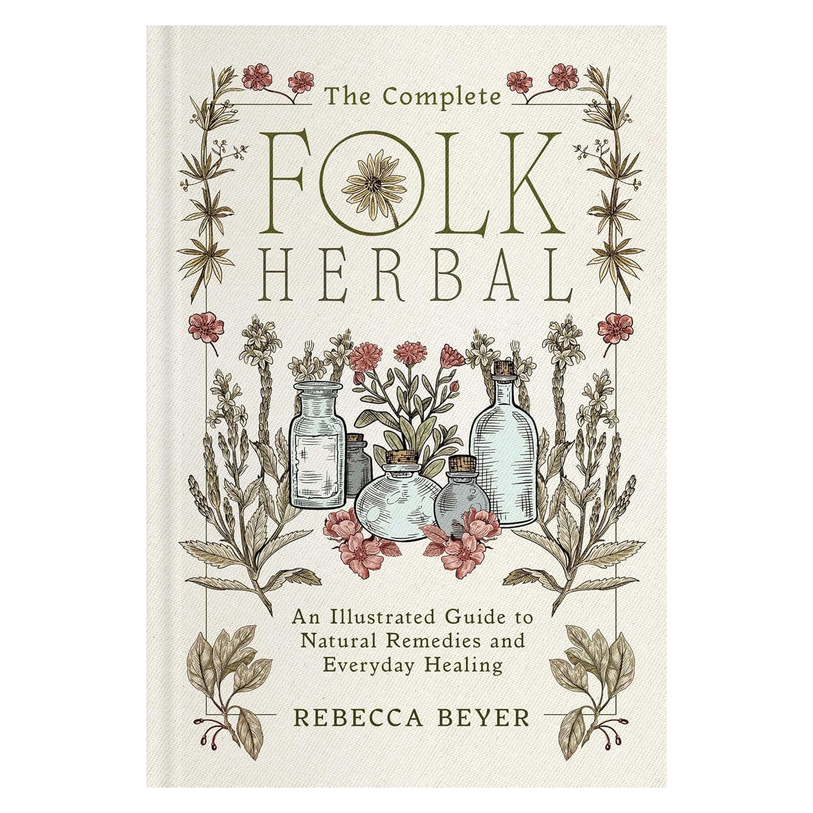 The Complete Folk Herbal