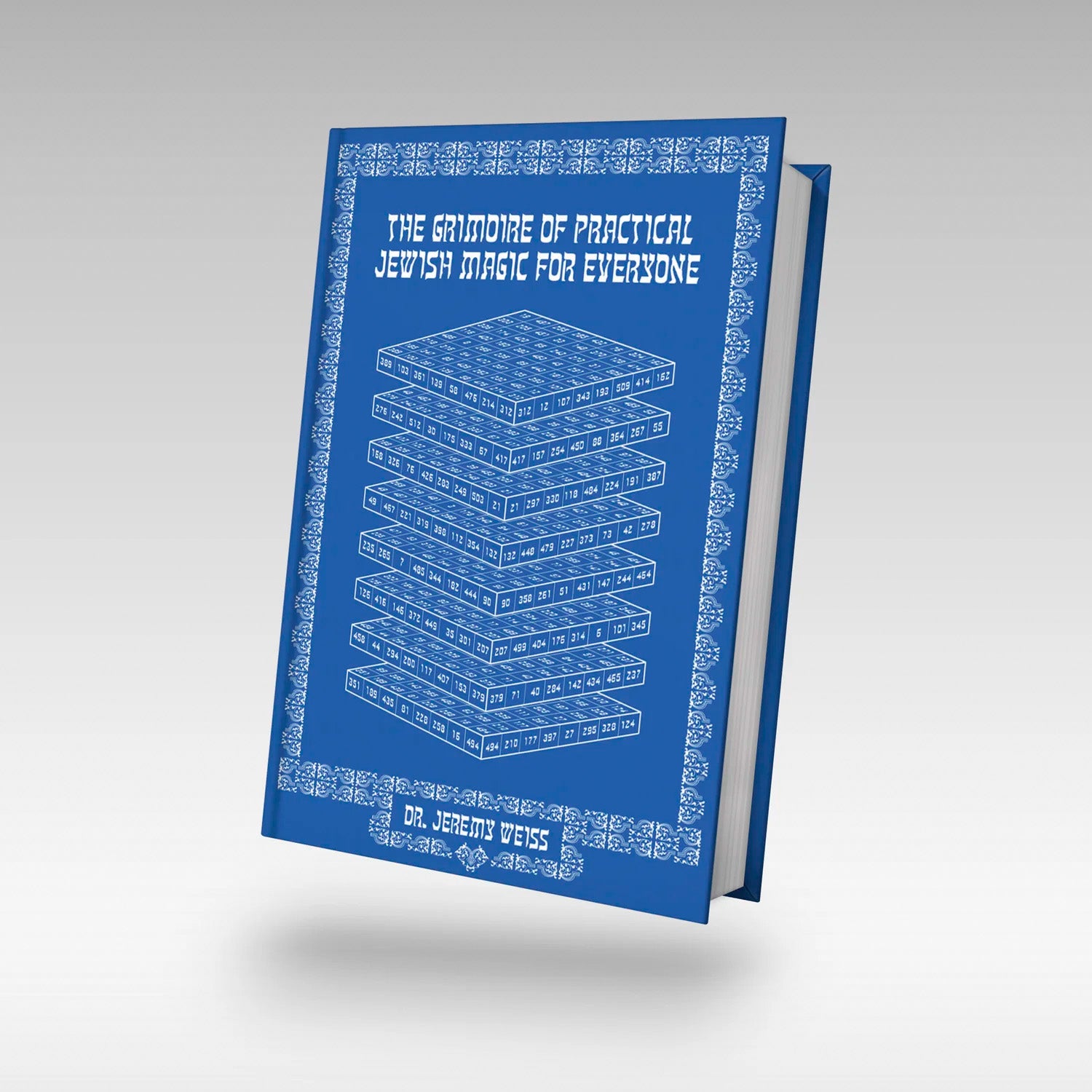 The Grimoire of Practical Jewish Magic for Everyone