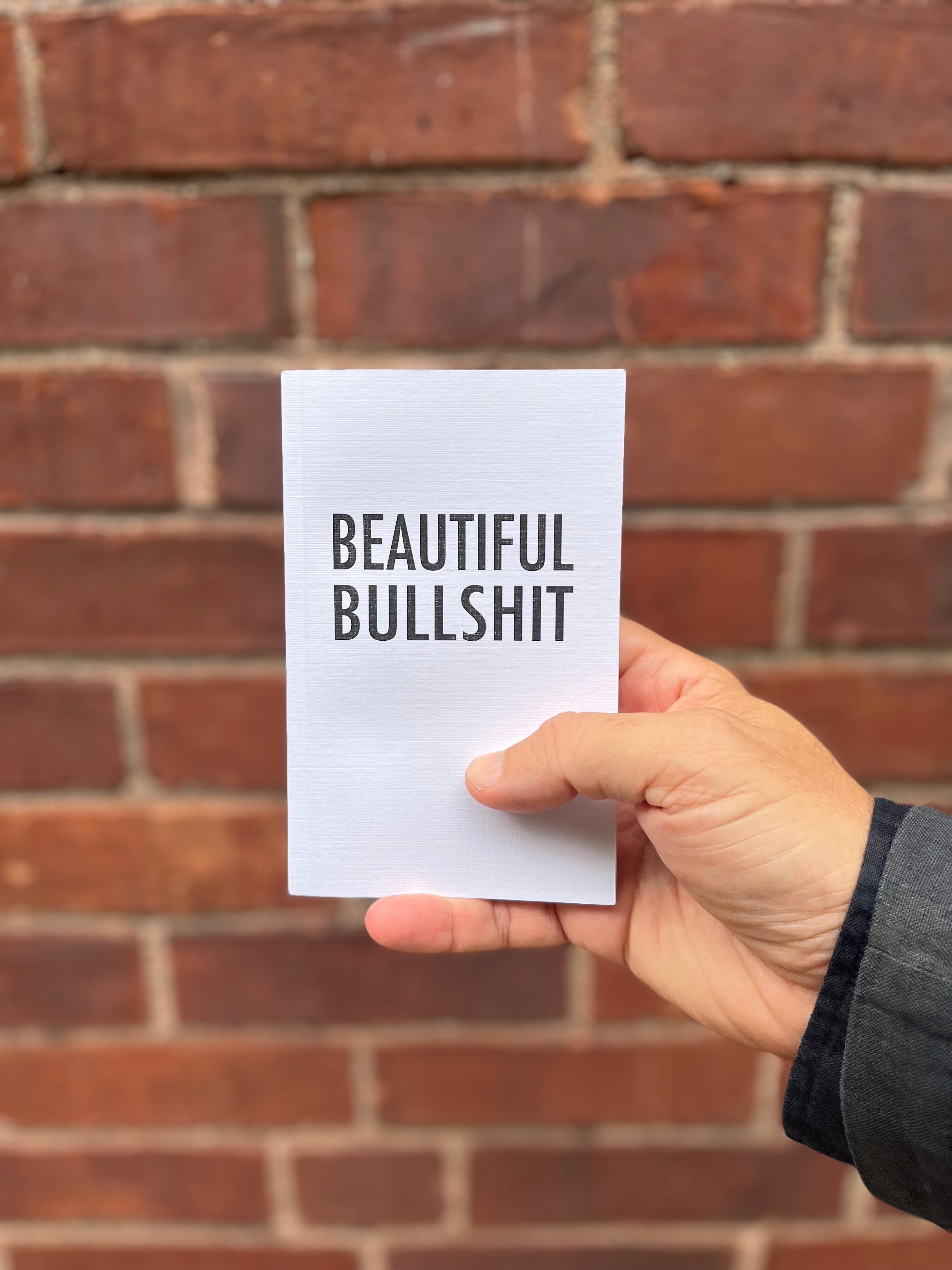 Beautiful Bullshit