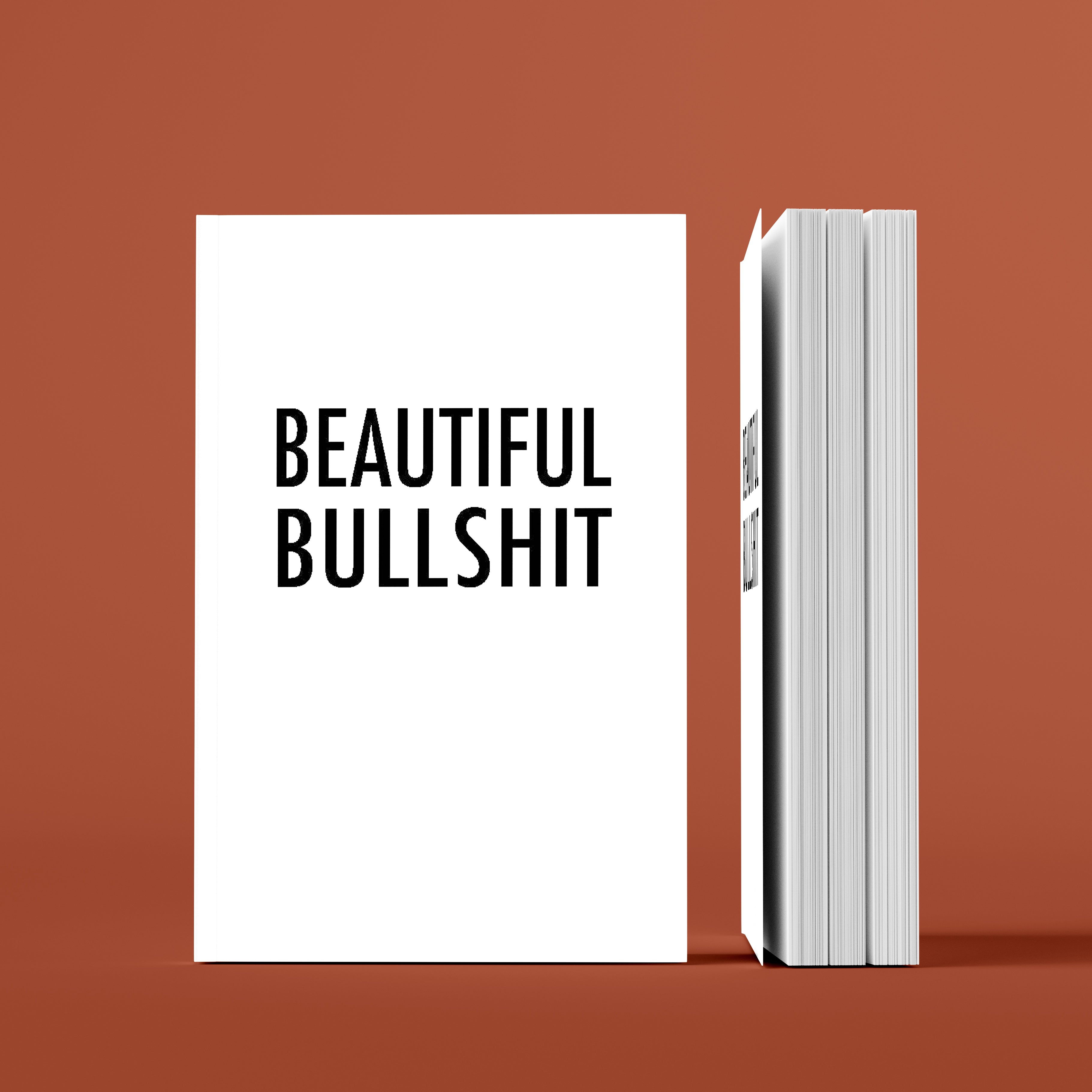 Beautiful Bullshit