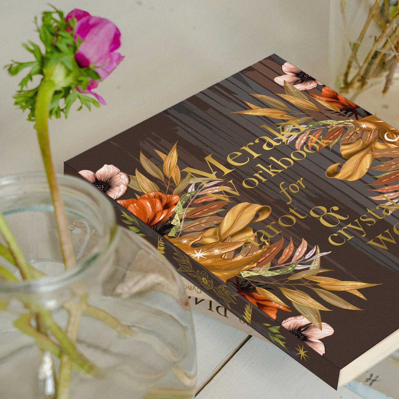 The Meraki Workbook for Tarot and Crystal Work